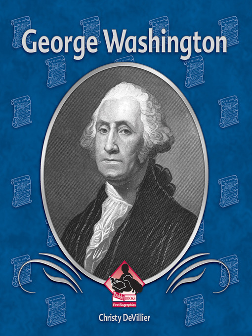 Title details for George Washington by Christy Devillier - Available